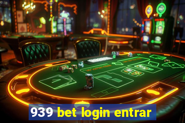 939 bet login entrar